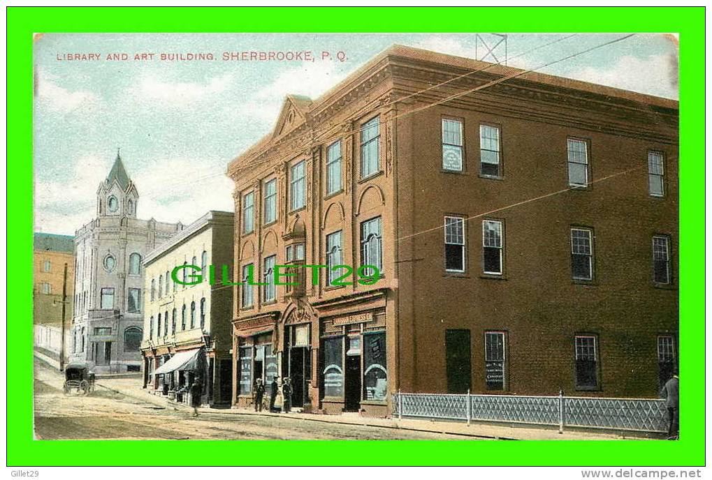 SHERBROOKE, QUÉBEC - LIBRARY AND ART BUILDING - MONTREAL IMPORT CO - - Sherbrooke