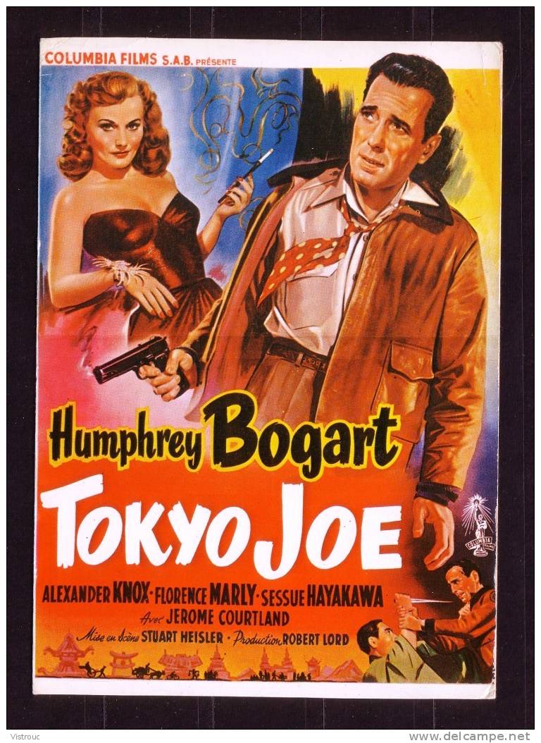 " TOKIO JOE ", De Stuart HEISLER, Avec Humphrey BOGAERT (II)- Non Circulé - Not Circulated - Nicht Gelaufen. - Affiches Sur Carte