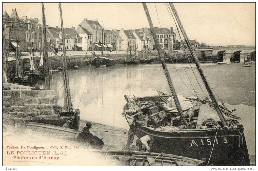 LE POULIGUEN (44) Bateau De Pecheurs D'Auray Beau Plan - Le Pouliguen