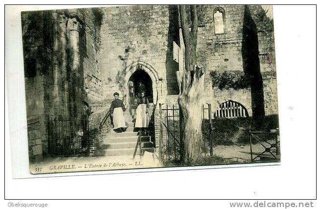 76  GRAVILLE SAINTE STE HONORINE ENTRE DE  ANCIENNE ABBAYE LL  N ° 357   PERSONNAGES 1906 - Graville