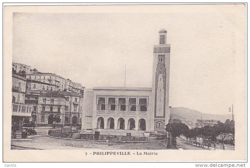 3 - PHILIPPEVILLE - La Mairie - Skikda (Philippeville)