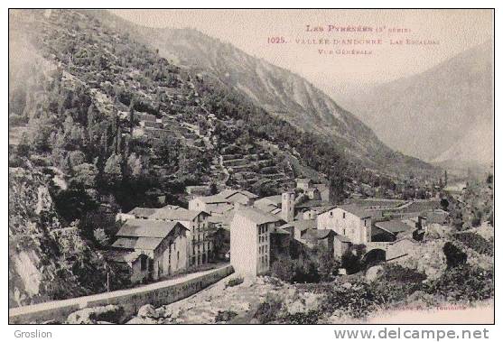 VALLEE D'ANDORRE 1025 LAS ESCALDAS VUE GENERALE - Andorra