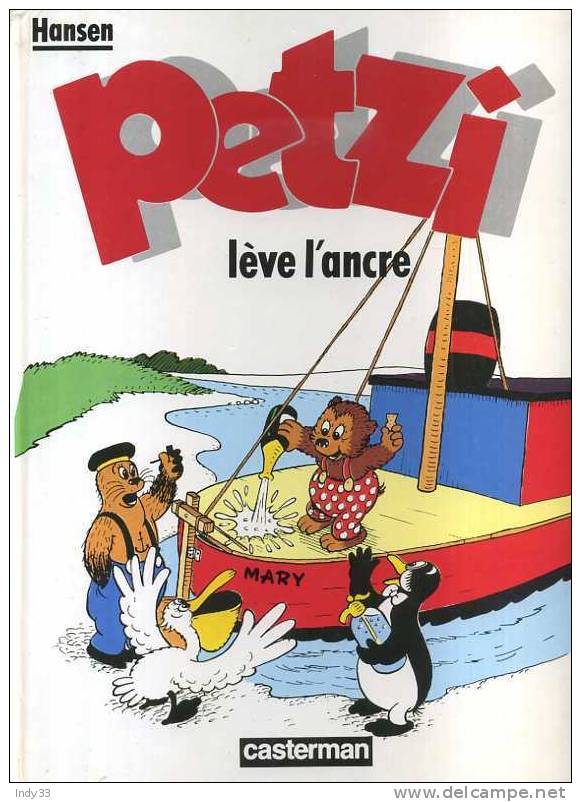 - PETZI LEVE L'ANCRE . CASTERMAN 1985 - Petzi