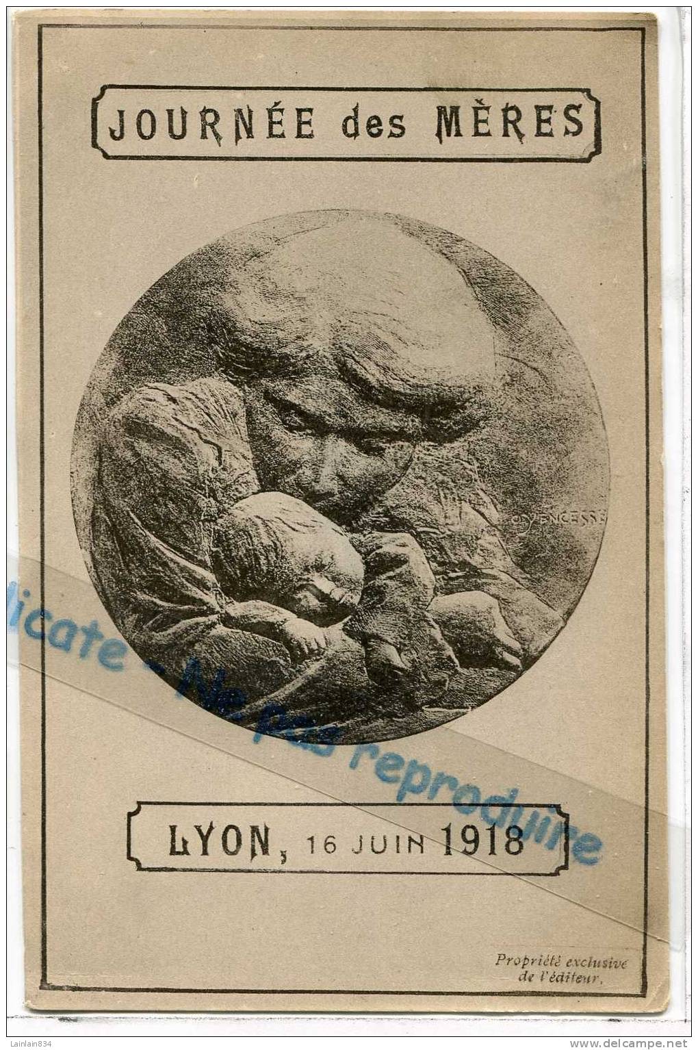 -  LYON -  JOURNÉE DES MÈRES - Représente Une Médaille Signée, 16 Juin 1918, Splendide, Bon état. - Autres & Non Classés