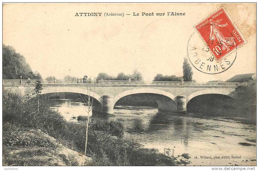 08 ATTIGNY LE PONT SUR L'AISNE - Attigny