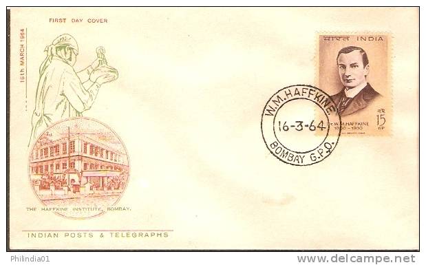 India 1964 W.M Haffkine Microbiologist Anti-Cholera Vaccine Sc 387 FDC  Inde Indien - Medicine