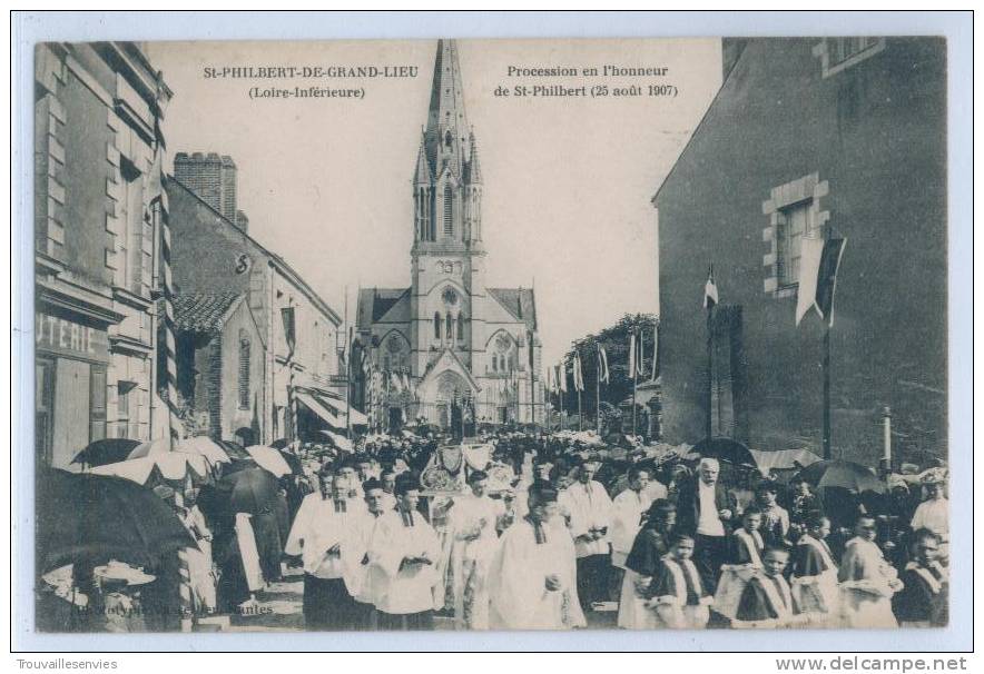 SAINT-PHILBERT-de-GRAND-LIEU - PROCESSION En L' Honneur De SAINT-PHILBERT 25 Aout 1907 - Saint-Philbert-de-Grand-Lieu