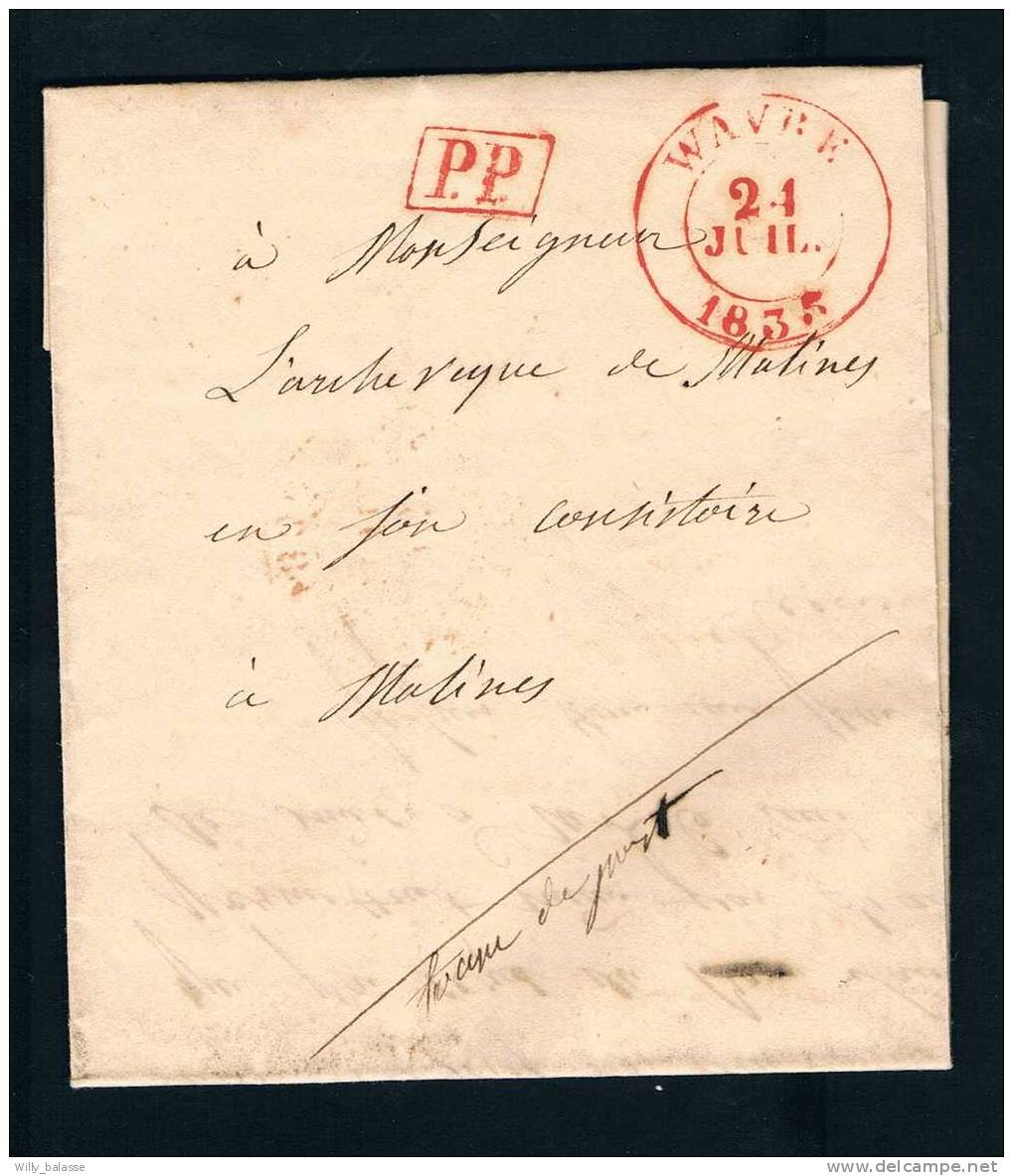 Belgique Precurseur 1835 Lettre Càd WAVRE + PP - Autres & Non Classés