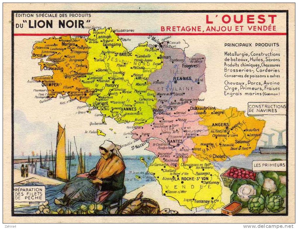 Edition Spéciale Des Produits Du Lion Noir - L'OUEST -Bretagne - Anjou Et Vendée - Constructions De Navires - Otros & Sin Clasificación