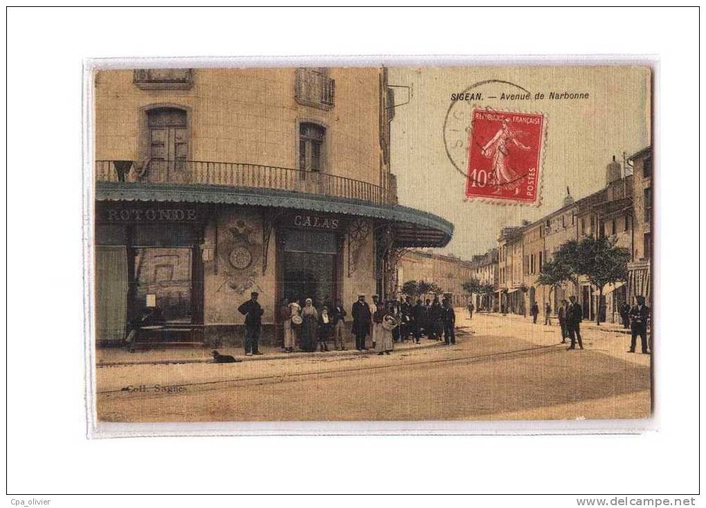 11 SIGEAN Avenue De Narbonne, Café De La Rotonde, Calas Propriétaire, Animée, Carte Toilée, Colorisée, Ed Sagnes, 1908 - Sigean