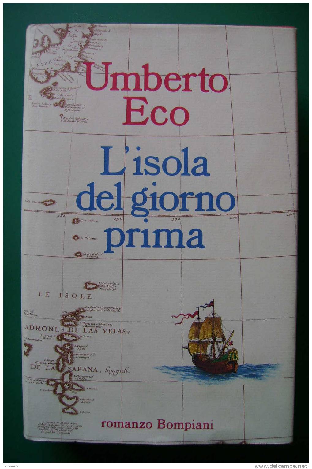PDS/30 Umberto Eco L'ISOLA DEL GIORNO PRIMA Bompiani 1994 - Actie En Avontuur