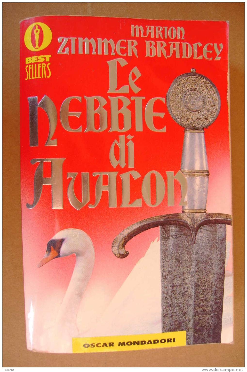 PAG/32 Bradley LE NEBBIE DI AVALON Oscar Mondadori I Ed.1988 - Novelle, Racconti