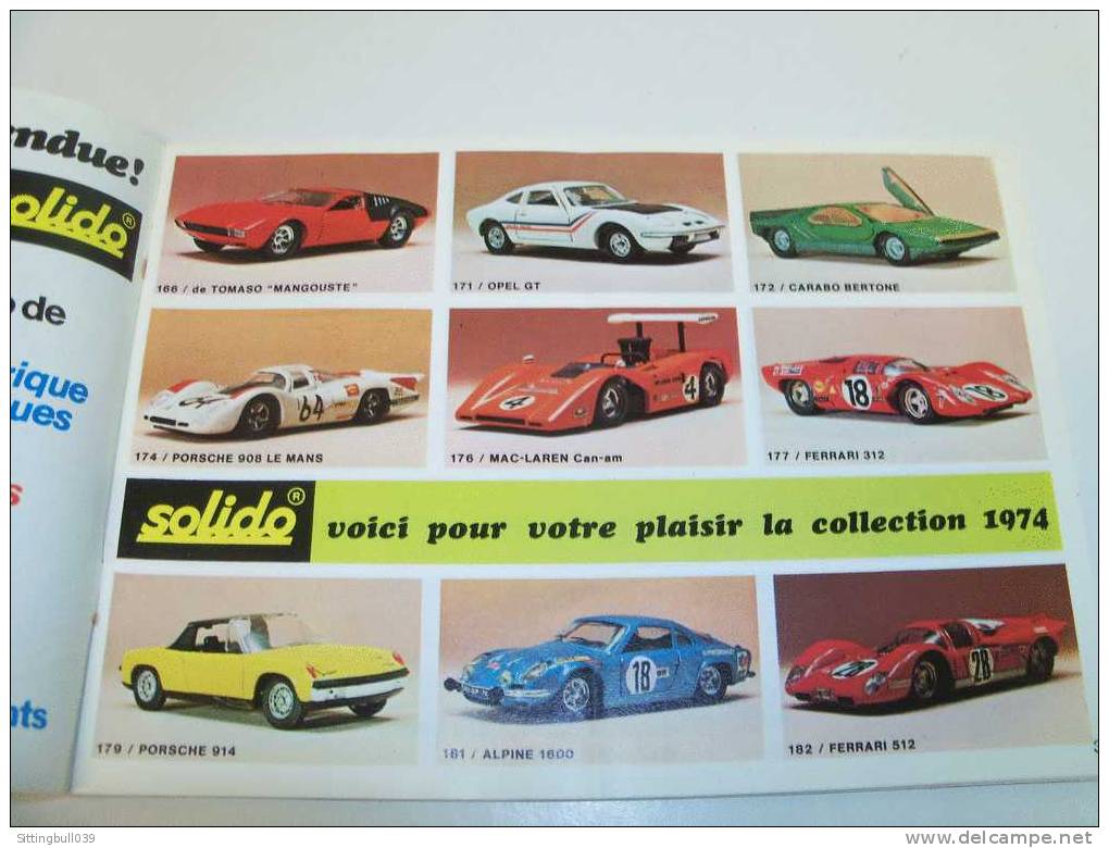 SOLIDO. CATALOGUE 1974. Les Célèbres Miniatures. Fidélité Au 1 / 43e Métal. 32 Pages. - Catálogos