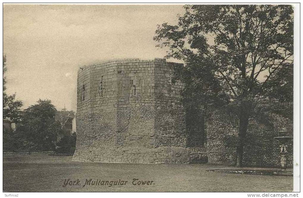 YORK - THE MULTANGULAR TOWER - Pre-WWI  Y1561 - York
