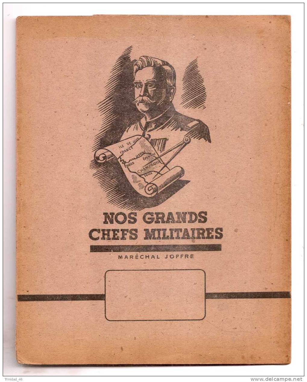 PROTEGE CAHIER ANCIEN NOS GRANDS CHEF MILITAIRE LE MARECHAL JOFFRE  TRES BON ETAT  ! ! ! - M