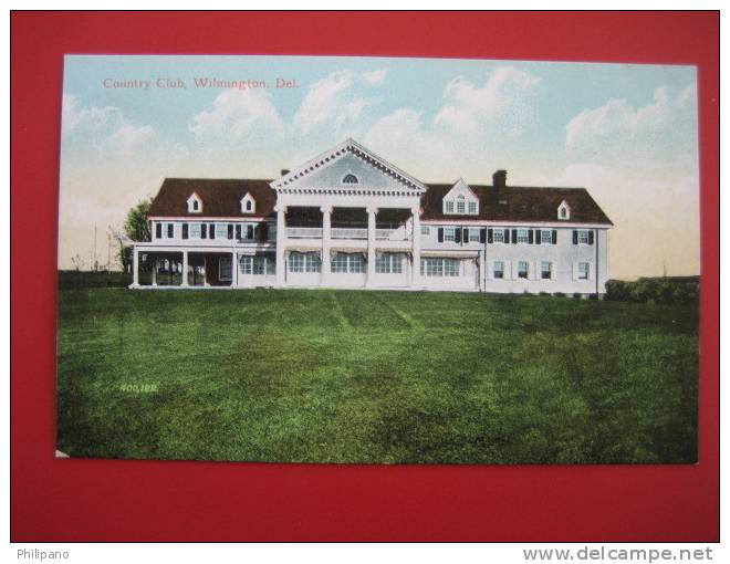Wilmington De   Country Club  Ca 1910    -----  ===== --ref 170 - Other & Unclassified