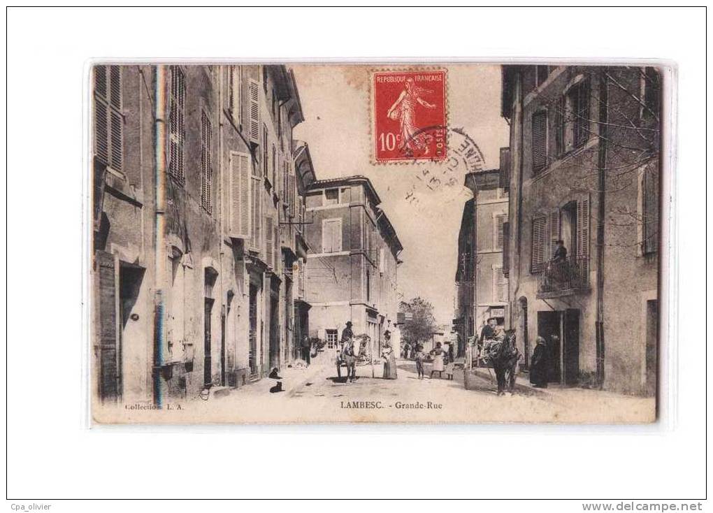 13 LAMBESC Grande Rue, Animée, Attelage, Ed LA, 1908 - Lambesc