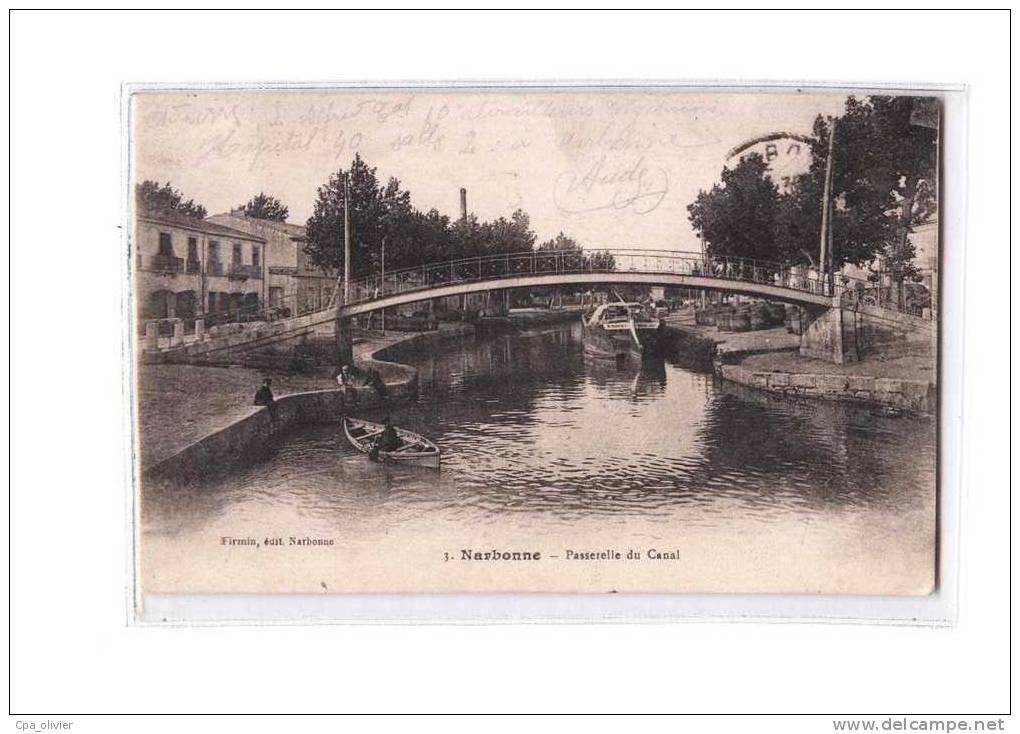 11 NARBONNE Canal, Pont, Passerelle Du Canal, Péniche, Ed Firmin 3, 1918 - Narbonne
