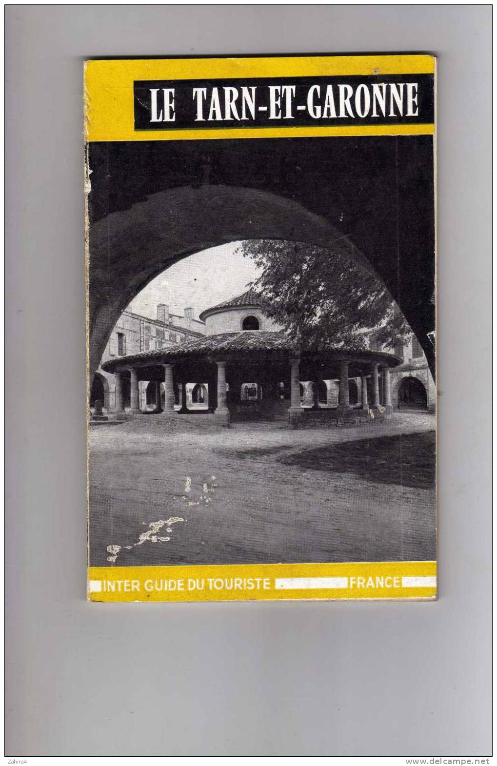 Le  TARN Et GARONNE  -  INTER GUIDE Du TOURISME  -  France  - 8 Em Edition - Larrieu-Bonnel - Midi-Pyrénées