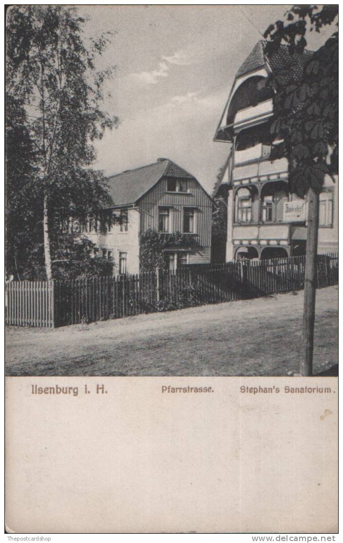 ILSENBURG I H  PFARRSTRASSE STEPHAN'S SANATORIUM VERLAG CARL KURRE 1909 - Ilsenburg