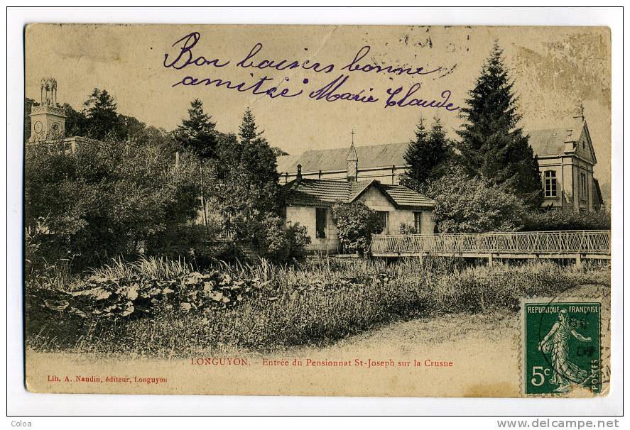 LONGUYON Entrée Du Pensionnat Saint-Joseph Sur La Crusne - Longuyon