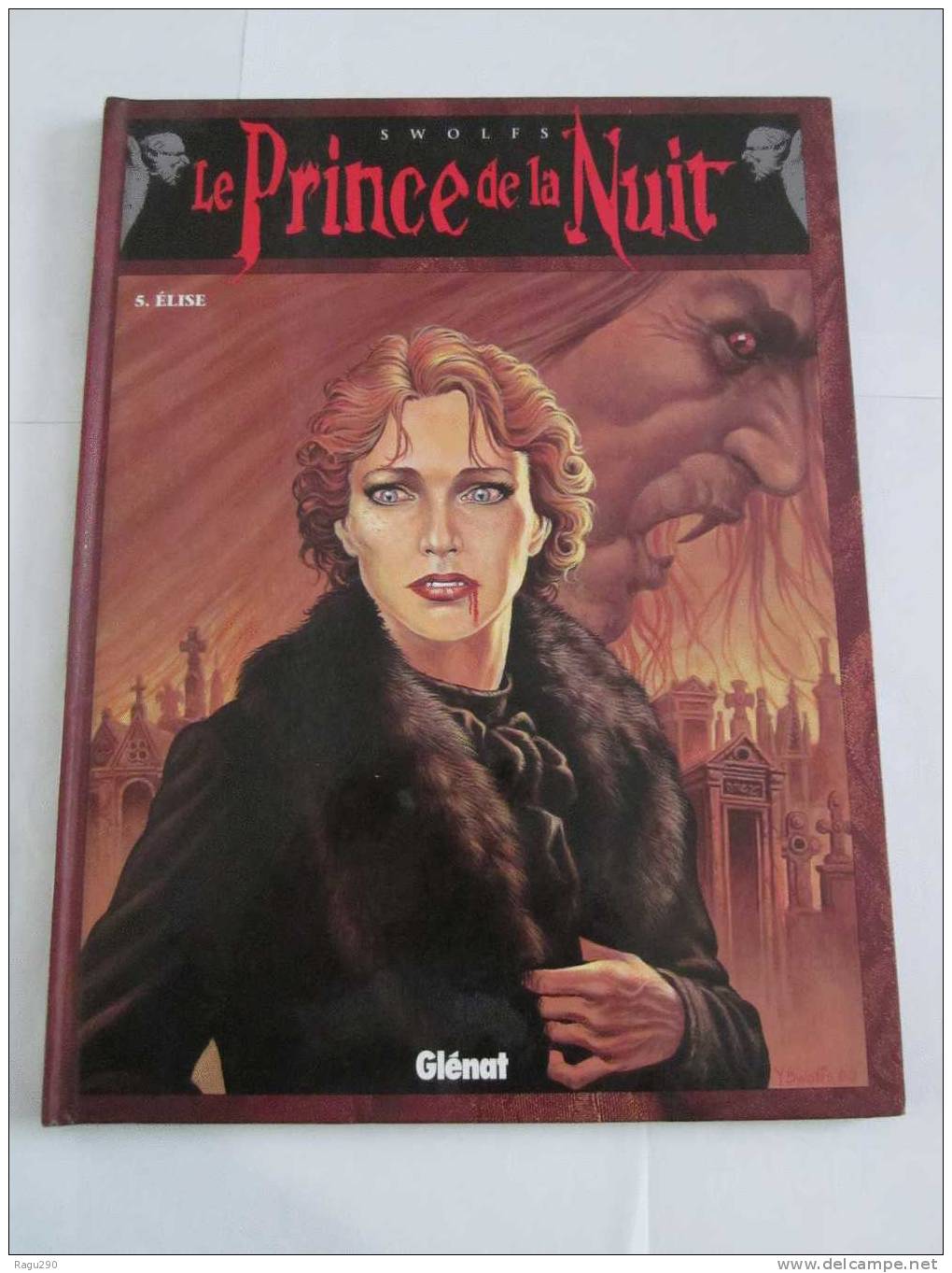 LE PRINCE DE LA NUIT Tome 5  ELISE En  Edition Originale - Prince De La Nuit, Le
