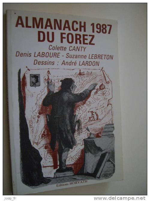 ALMANACH DU FOREZ 1987 - Rhône-Alpes