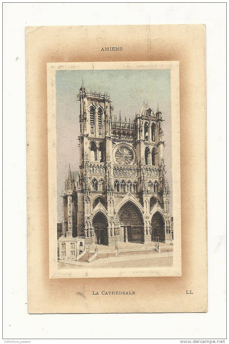 Cp, 80, Amiens, La Cathédrale, écrite 1915 - Amiens