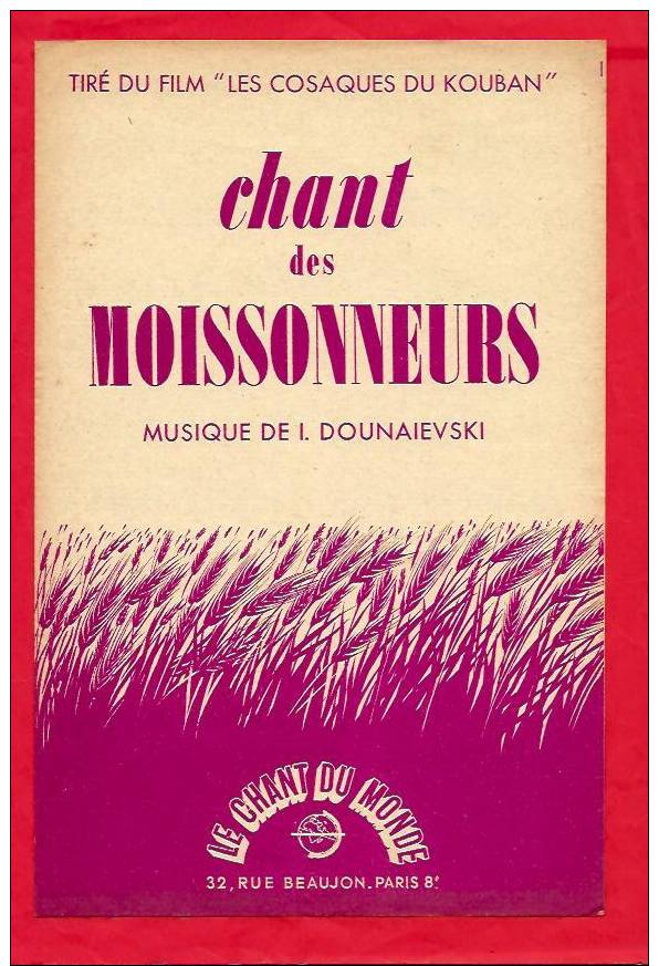 très-Très rare :3 partitions tirées du film RUSSE« Les cosaques du Kouban»(Pyriev)-1952-état NEUF !Ed.LE CHANT DU MONDE!