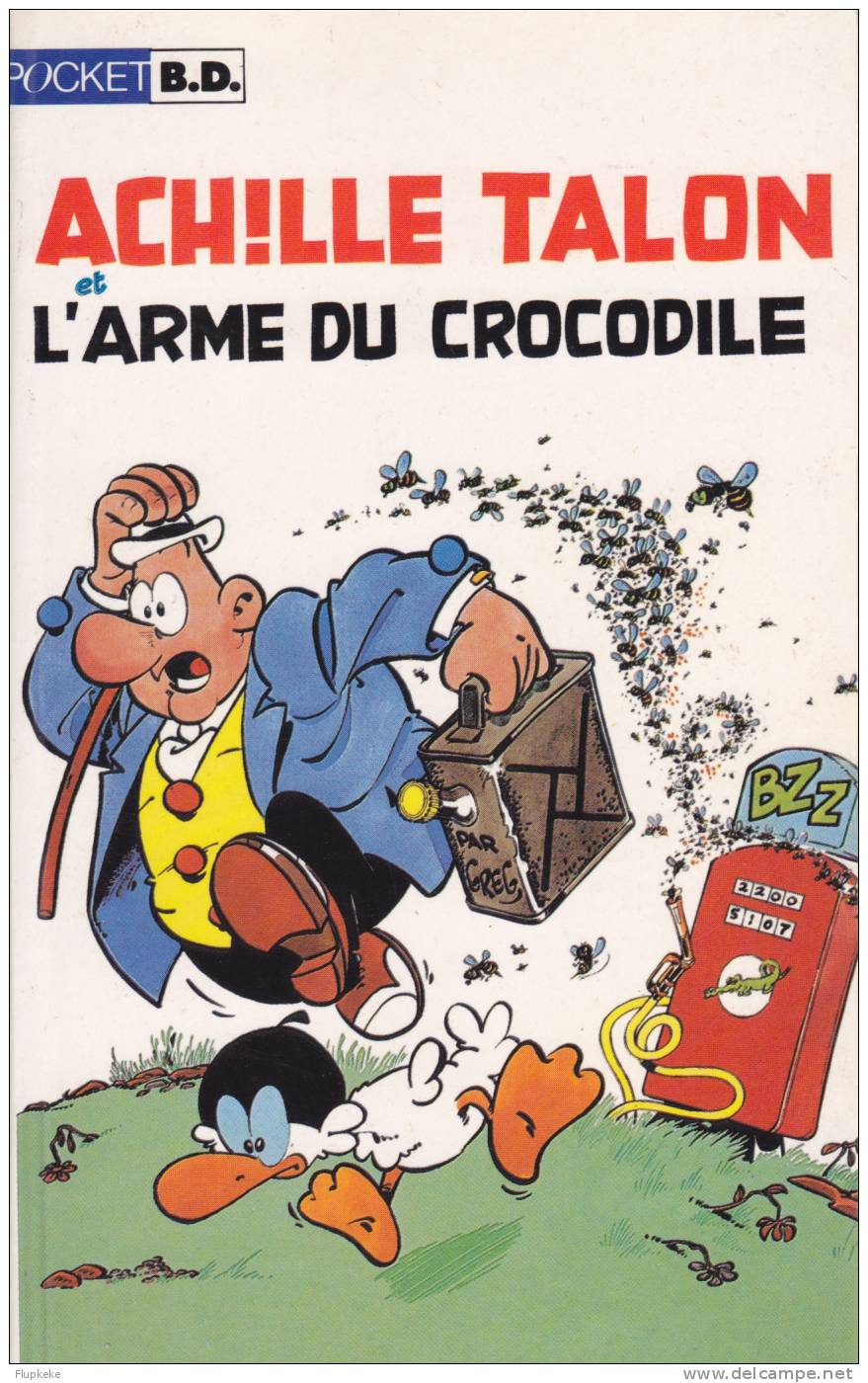 Pocket BD 7149 Achile Talon Et L´Arme Du Crocodile Greg 1994 - Achille Talon