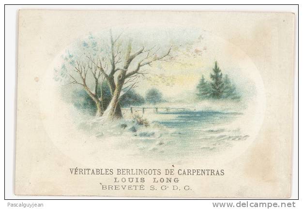 CHROMO BERLINGOTS DE CARPENTRAS LOUIS LONG - PAYSAGE DE NEIGE - Sonstige & Ohne Zuordnung