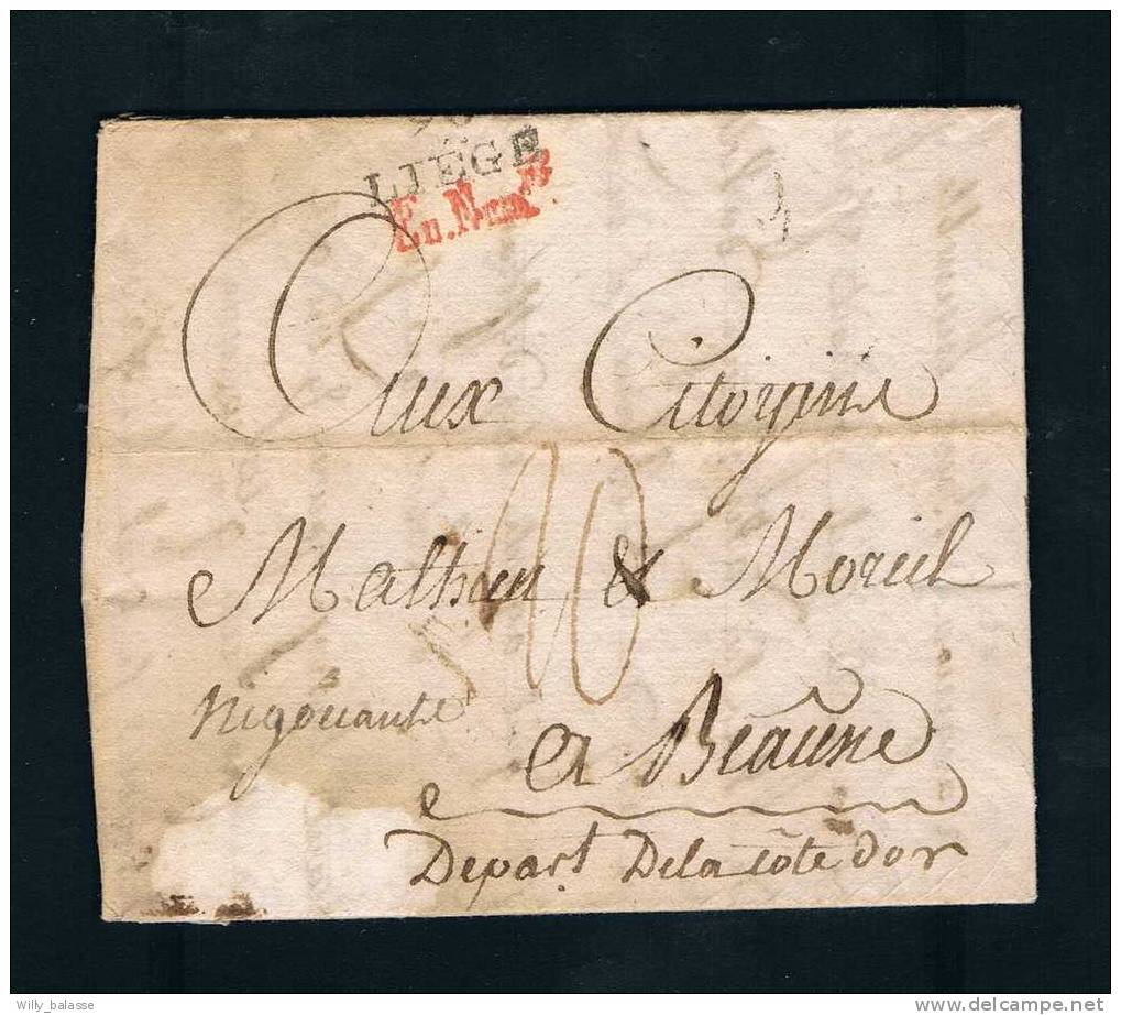Belgique Precurseur 1796 Lettre Marque 96/LIEGE + En Rouge "en Numéraire" + 20 Pour Beaune Rare - 1794-1814 (Période Française)