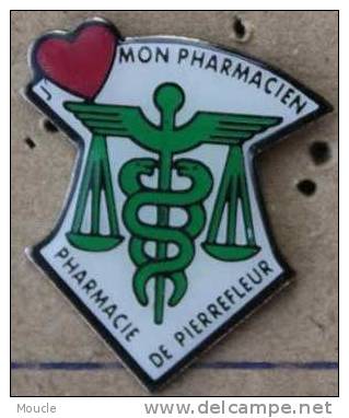 J'AIME MON PHARMACIEN - PHARMACIE DE PIERREFLEUR - BALANCE - COEUR - APOTHEKE - PHARMACY - FARMACIA - CADUCEE -   (26) - Medizin