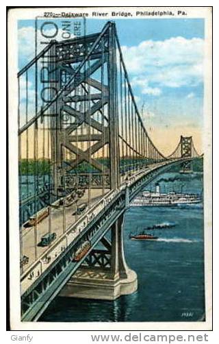 PHILADELPHIA DELAWARE RIVER BRIDGE 1928 - Philadelphia
