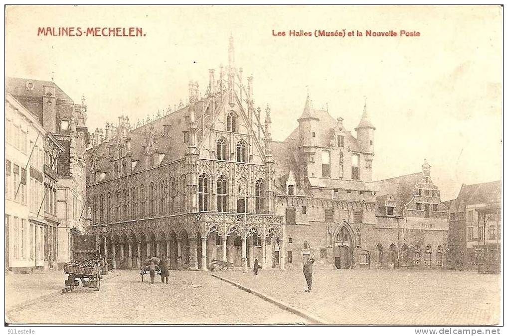 Malines - Mechelen --  Les Halles ( Musée) Et La Nouvelle Poste - Machelen