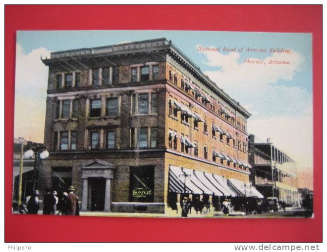 Phoenix Az    National Bank Of Arizona Building      Ca 1910  ---===---- Ref 173 - Phoenix