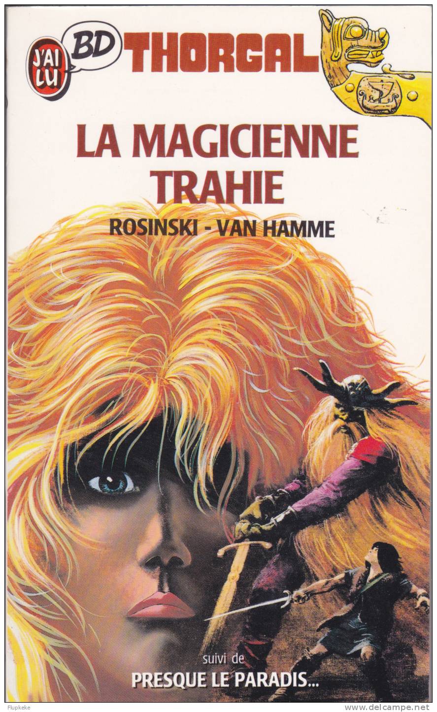 J´ai Lu BD 29 Thorgal La Magicienne Trahie Rosinski Van Hamme 1987 - Thorgal