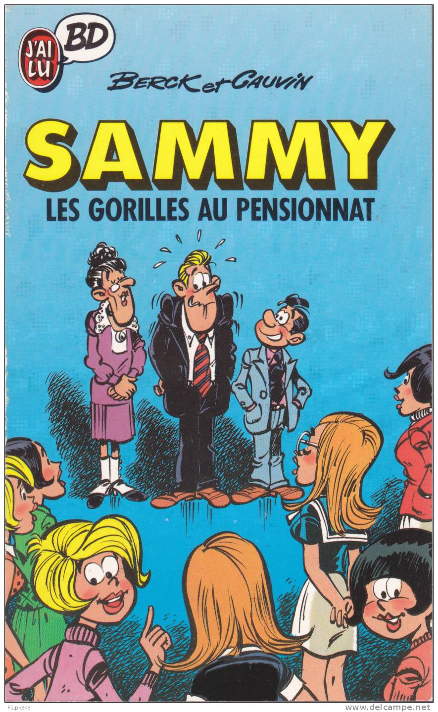 J´ai Lu BD 196 Sammy Les Gorilles Au Pensionnat Berck Cauvin 1990 - Sammy