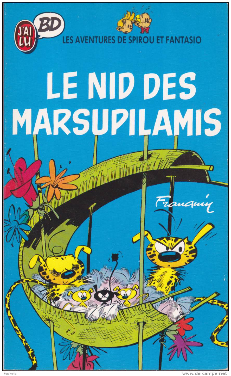 J´ai Lu BD 186 Les Aventures De Spirou Et Fantasio Le Nid Des Marsupilamis Franquin 1990 - Spirou Et Fantasio