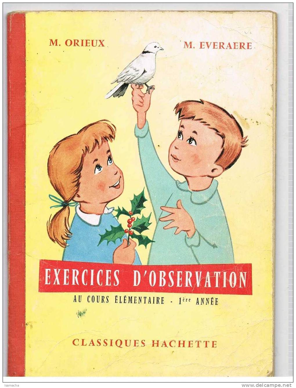 EXERCICES D'OBSERVATION COURS ELEMENTAIRE 1° ANNEE 1962 - 6-12 Anni