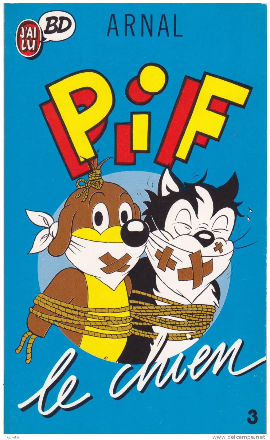 J´ai Lu BD 135 Pif Le Chien 3 Arnal 1989 - Pif & Hercule