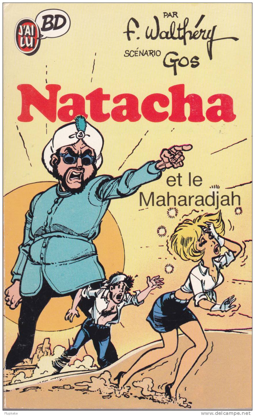 J´ai Lu BD 52 Natacha Et Le Maharadjah Walthéry Gos 1988 - Jhen