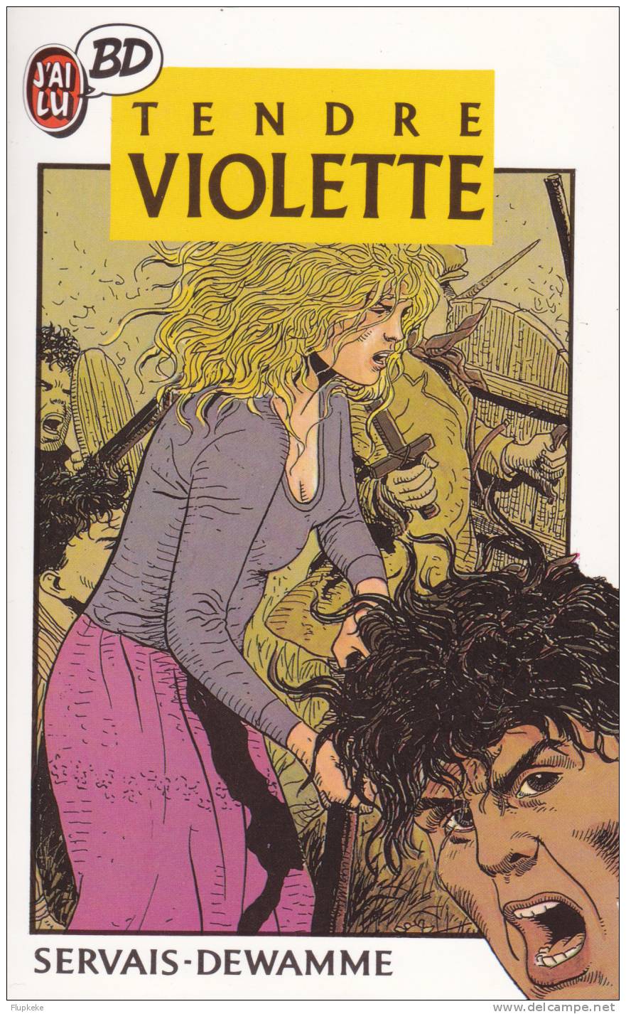 J´ai Lu BD 42 Tendre Violette Servais Dewamme 1987 - Autres & Non Classés