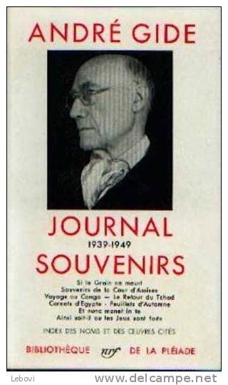 "Journal 1939 - 1949 -Souvenirs" GIDE, A. - ED. GALLIMARD La Pléiade Paris 1955 - La Pléiade