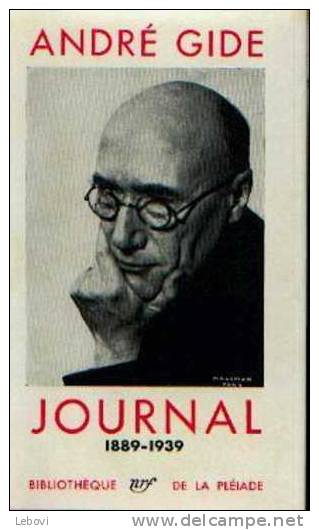 "Journal 1889 - 1939" GIDE, A. - ED. GALLIMARD La Pléiade Paris 1955 - La Pléiade