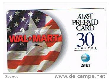 STATI UNITI (USA) - (REMOTE)  AT&T - 1999 WAL MART FLAG    30 MINUTES     -  USED  -  RIF. 1233 - AT&T