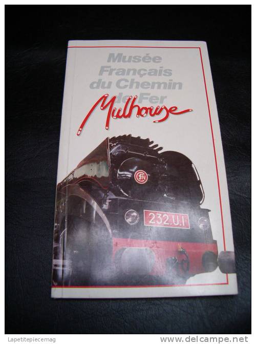 (AR1) Musée Français Du Chemin De Fer Mulhouse, Livre. SNCF - Histoire