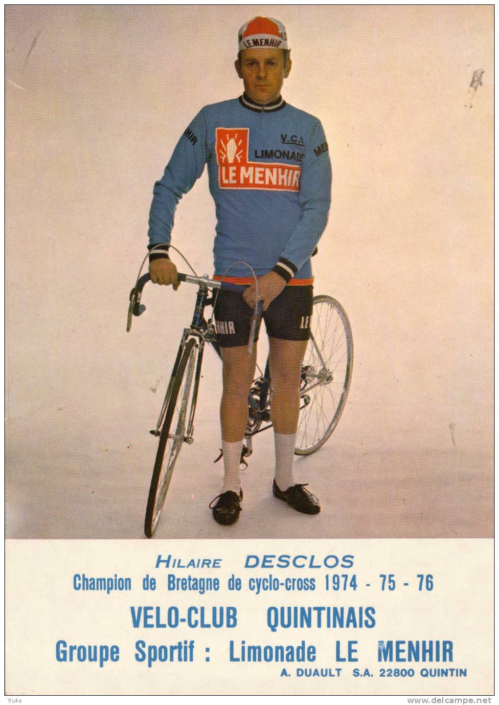 HILAIRE DESCLOS  VELO CLUS QUINTINAIS  LIMONADE LE MENHIR AUTOGRAPHE AUX DOS - Radsport