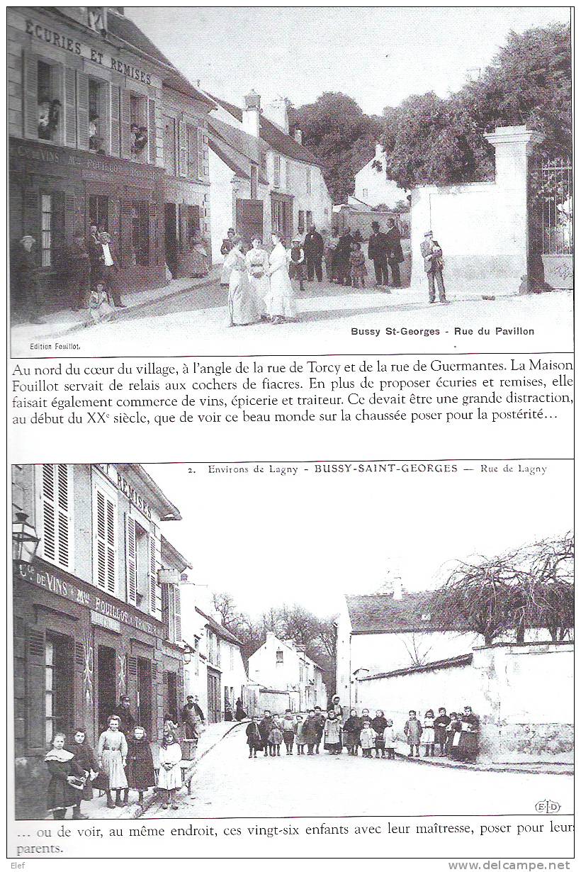 Livre BUSSY SAINT GEORGES,Seine & Marne;"Mémoires En Images";cartes & Photos,128 Pages ,ed Sutton - Books & Catalogs