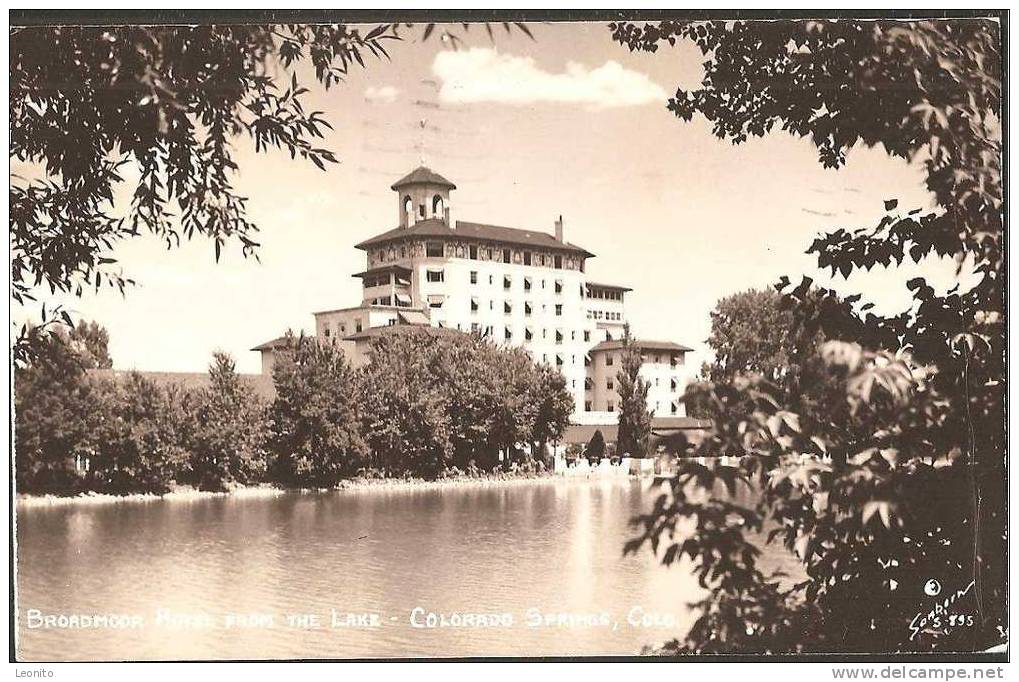 Broadmoor Hotel From The Lake Colorado Springs Denver The Ideal Convention City 1939 - Colorado Springs